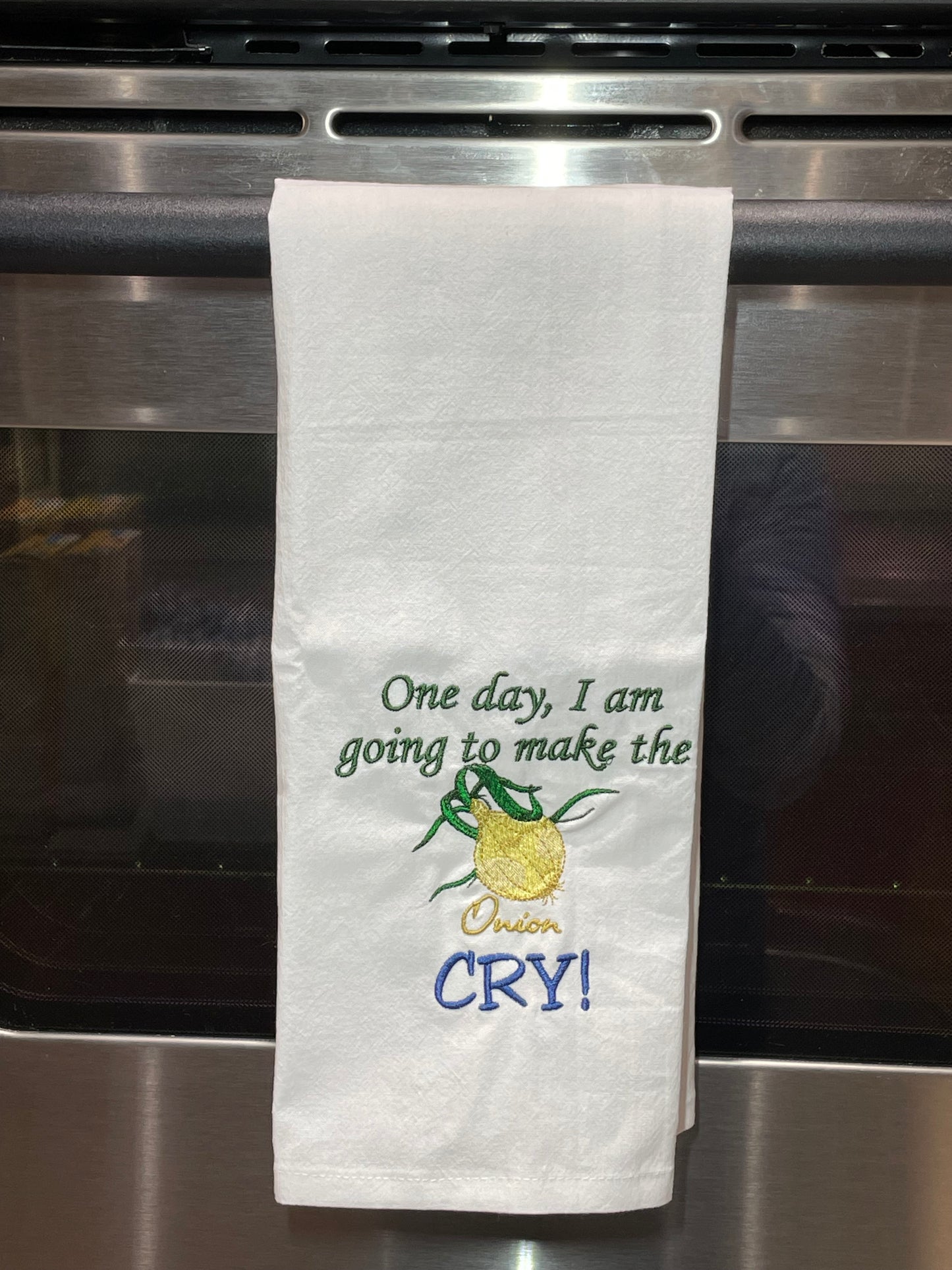 "Make the onion cry" Flour Sack Towel