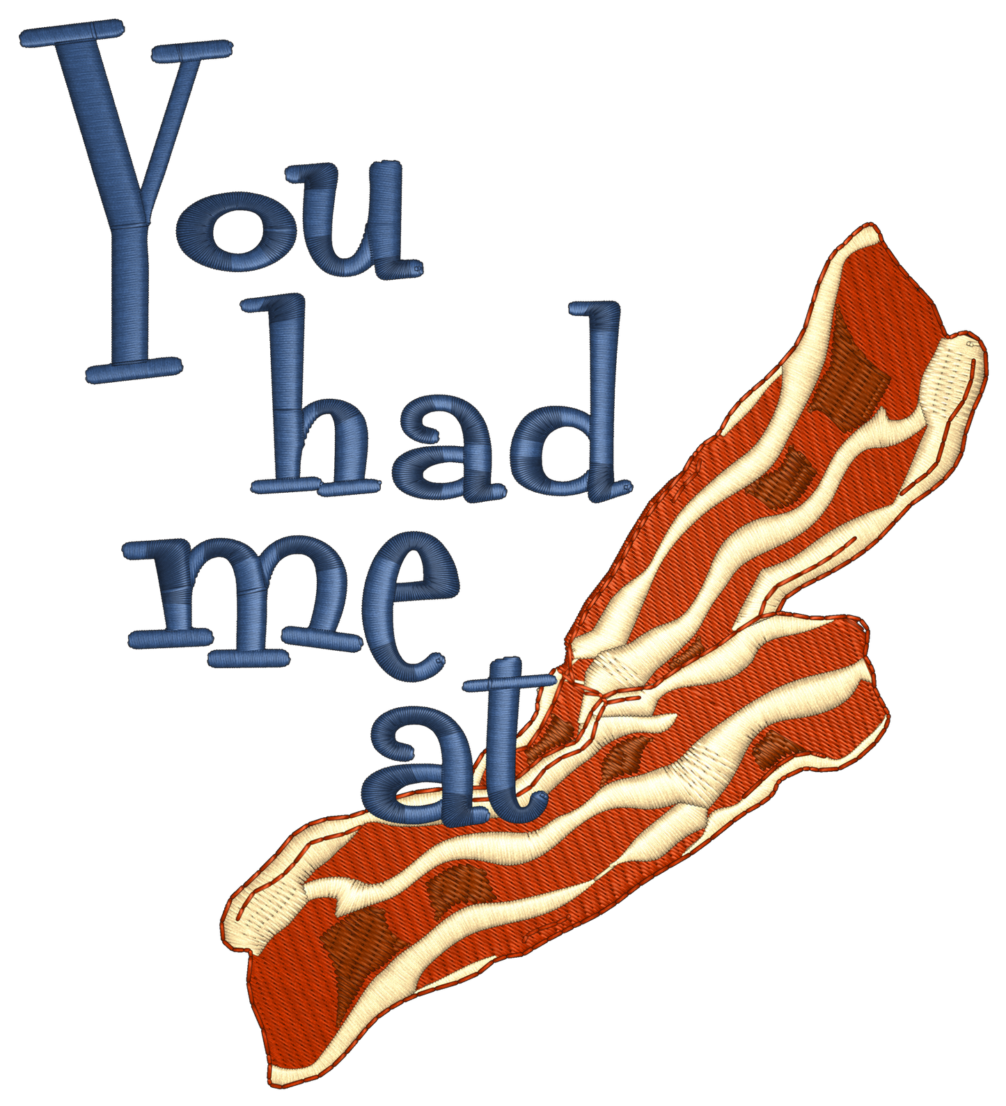 "You had me at Bacon" Flour Sack Towel